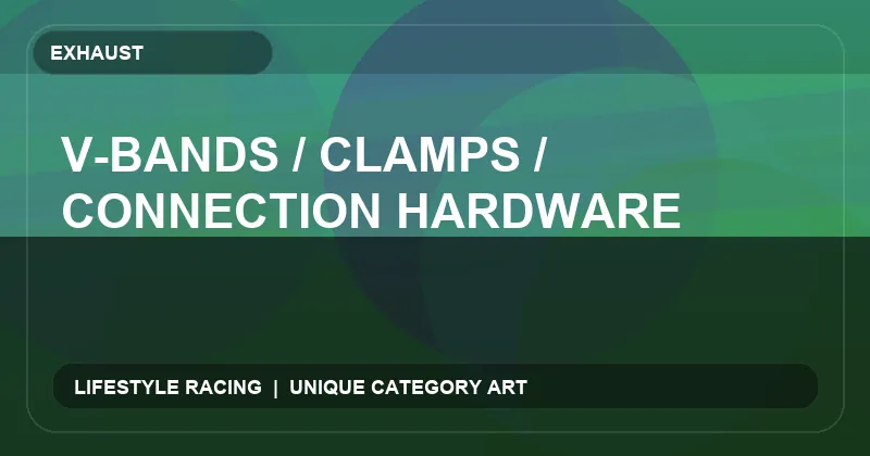 V-Bands / Clamps / Connection Hardware
